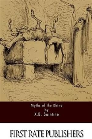 Image du vendeur pour Myths of the Rhine mis en vente par GreatBookPrices