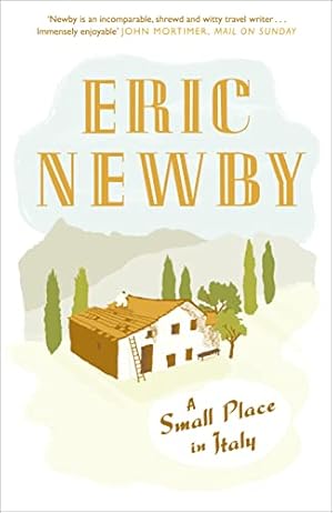 Imagen del vendedor de A Small Place in Italy by Newby, Eric [Paperback ] a la venta por booksXpress