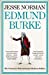 Seller image for Edmund Burke: The Visionary Who Invented Modern Politics [Soft Cover ] for sale by booksXpress