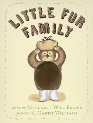 Immagine del venditore per Little Fur Family Deluxe Edition by Brown, Margaret Wise [Paperback ] venduto da booksXpress