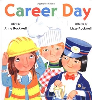 Seller image for Career Day by Rockwell, Anne [Hardcover ] for sale by booksXpress
