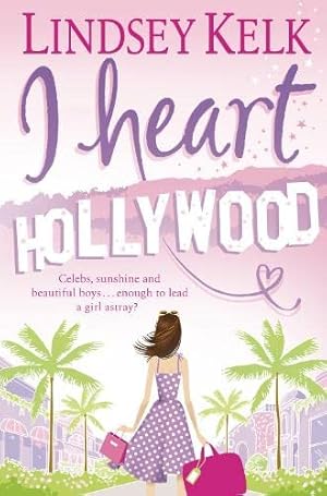 Bild des Verkufers fr I Heart Hollywood (I Heart Series) by Lindsey Kelk [Paperback ] zum Verkauf von booksXpress