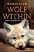 Immagine del venditore per Wolf Within: How I Learned to Talk Dog [Soft Cover ] venduto da booksXpress