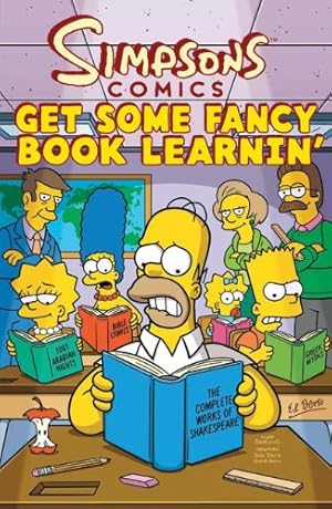 Seller image for Simpsons Comics Get Some Fancy Book Learnin' (Simpsons Comic Compilations) by Groening, Matt [Paperback ] for sale by booksXpress