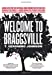 Seller image for Welcome to Braggsville [Soft Cover ] for sale by booksXpress
