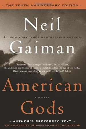 Seller image for American Gods: The Tenth Anniversary Edition: A Novel by Gaiman, Neil [Hardcover ] for sale by booksXpress