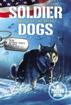 Bild des Verkufers fr Soldier Dogs #5: Battle of the Bulge by Sutter, Marcus [Paperback ] zum Verkauf von booksXpress