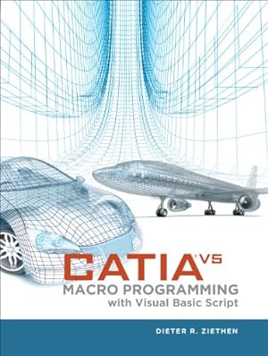 Immagine del venditore per CATIA V5: Macro Programming with Visual Basic Script by Ziethen, Dieter R. [Hardcover ] venduto da booksXpress