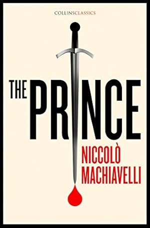 Imagen del vendedor de The Prince (Collins Classics) by Niccolo Machiavelli [Paperback ] a la venta por booksXpress