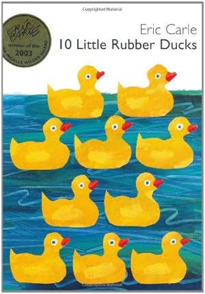 Seller image for 10 Little Rubber Ducks by Carle, Eric [Hardcover ] for sale by booksXpress