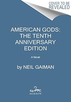 Seller image for American Gods: The Tenth Anniversary Edition: A Novel by Gaiman, Neil [Mass Market Paperback ] for sale by booksXpress