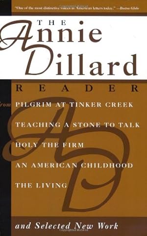 Seller image for The Annie Dillard Reader by Dillard, Annie [Paperback ] for sale by booksXpress