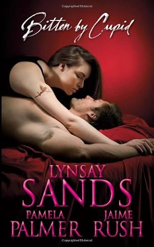 Image du vendeur pour Bitten By Cupid (An Argeneau Vampire Novella) by Sands, Lynsay, Rush, Jaime, Palmer, Pamela [Mass Market Paperback ] mis en vente par booksXpress