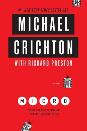 Seller image for Micro: A Novel by Crichton, Michael, Preston, Richard [Paperback ] for sale by booksXpress