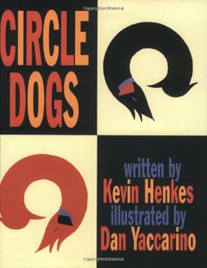 Seller image for Circle Dogs by Henkes, Kevin [Paperback ] for sale by booksXpress