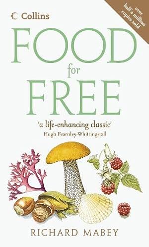 Seller image for Food for Free by Mabey, Richard [Paperback ] for sale by booksXpress