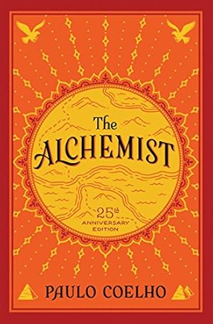 Bild des Verkufers fr The Alchemist: 25th Anniversary Edition by Coelho, Paulo [Hardcover ] zum Verkauf von booksXpress