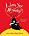 Seller image for I Love You Already! [Soft Cover ] for sale by booksXpress