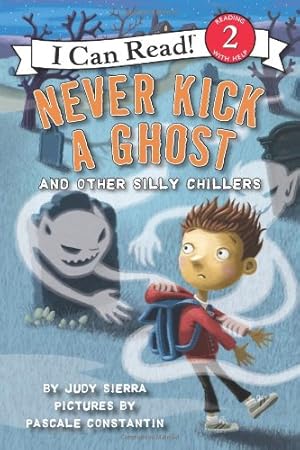 Image du vendeur pour Never Kick a Ghost and Other Silly Chillers (I Can Read Level 2) by Sierra, Judy [Paperback ] mis en vente par booksXpress