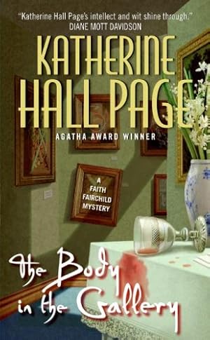 Seller image for The Body in the Gallery: A Faith Fairchild Mystery (Faith Fairchild Mysteries) by Page, Katherine Hall [Mass Market Paperback ] for sale by booksXpress