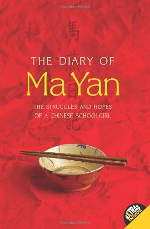 Seller image for The Diary of Ma Yan: The Struggles and Hopes of a Chinese Schoolgirl by Yan, Ma, Haski, Pierre [Paperback ] for sale by booksXpress