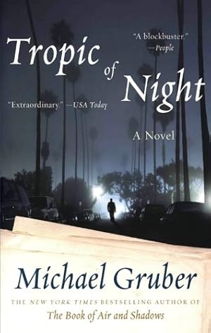 Seller image for Tropic of Night: A Novel (Jimmy Paz) by Gruber, Michael [Paperback ] for sale by booksXpress