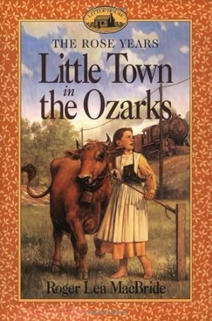 Seller image for Little Town in the Ozarks (Little House Sequel) by MacBride, Roger Lea [Paperback ] for sale by booksXpress