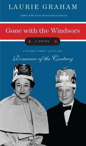 Seller image for Gone with the Windsors: A Novel by Graham, Laurie [Paperback ] for sale by booksXpress