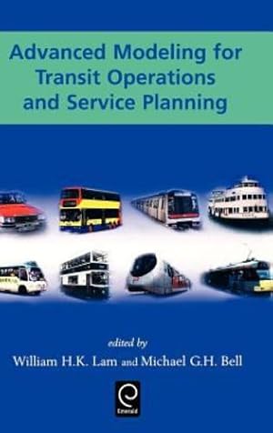 Seller image for Advanced Modeling for Transit Operations and Service Planning (0) by Bell, M.G.H., Lam, W.H.K. [Hardcover ] for sale by booksXpress