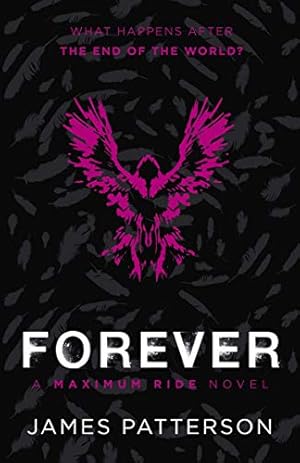 Immagine del venditore per Maximum Ride Forever: (Maximum Ride 9) [Soft Cover ] venduto da booksXpress