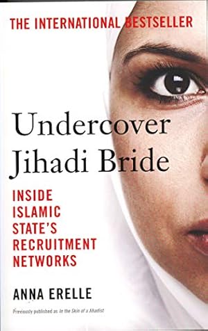 Seller image for Undercover Jihadi Bride: Inside Islamic State's Recruitment Networks [Soft Cover ] for sale by booksXpress