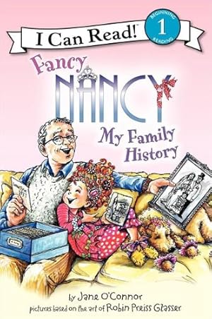 Image du vendeur pour Fancy Nancy: My Family History (I Can Read Level 1) by O'Connor, Jane [Paperback ] mis en vente par booksXpress