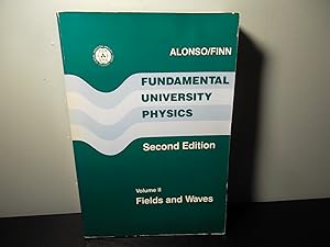 Imagen del vendedor de Fundamental University Physics: VOLUME 2 - Fields and Waves a la venta por Eastburn Books