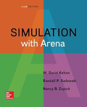 Immagine del venditore per Simulation with Arena by Kelton, W. David, Sadowski, Randall P, Zupick Arena Requirements Analyst, Nancy B. [Hardcover ] venduto da booksXpress