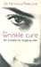 Imagen del vendedor de The Wrinkle Cure: The Formula for Stopping Time [Soft Cover ] a la venta por booksXpress