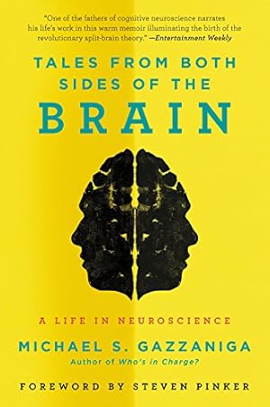 Imagen del vendedor de Tales from Both Sides of the Brain: A Life in Neuroscience by Gazzaniga, Michael S. [Paperback ] a la venta por booksXpress