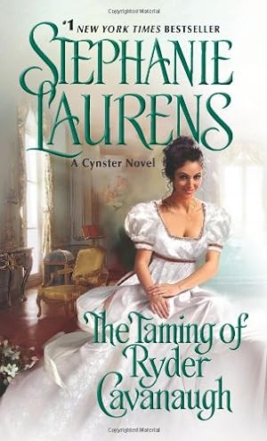 Seller image for The Taming of Ryder Cavanaugh (Cynster Sisters Duo) by Laurens, Stephanie [Mass Market Paperback ] for sale by booksXpress