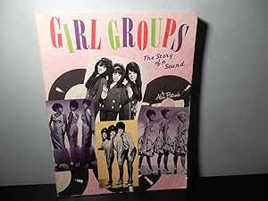 Seller image for Girl Groups: The Story of a Sound for sale by Eastburn Books