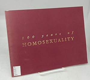 Imagen del vendedor de 100 years of Homosexuality a la venta por Attic Books (ABAC, ILAB)