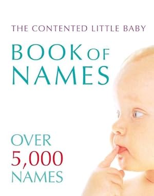 Seller image for The Contented Little Baby Book of Names by Delaforce, Gillian [Paperback ] for sale by booksXpress