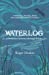 Seller image for Waterlog: A Swimmer's Journey Through Britain [Soft Cover ] for sale by booksXpress