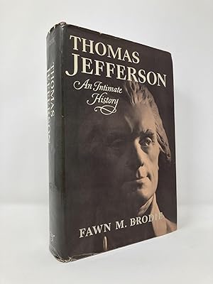 Imagen del vendedor de Thomas Jefferson: An Intimate History a la venta por Southampton Books