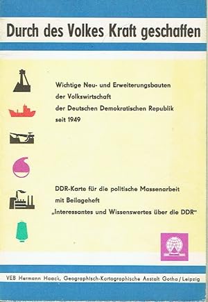 Wichtige Neu- und Erweiterungsbauten der Volkswirtschaft der Deutschen Demokratischen Republik se...