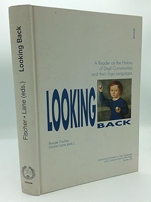 Imagen del vendedor de LOOKING BACK: A Reader on the History of Deaf Communities and Their Sign Languages a la venta por Kubik Fine Books Ltd., ABAA