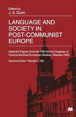 Seller image for Language and Society in Post-Communist Europe for sale by BuchWeltWeit Ludwig Meier e.K.