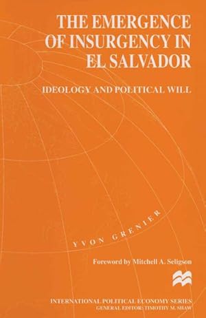 Seller image for The Emergence of Insurgency in El Salvador for sale by BuchWeltWeit Ludwig Meier e.K.