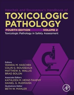 Immagine del venditore per Haschek and Rousseaux's Handbook of Toxicologic Pathology, Volume 2: Toxicologic Pathology in Safety Assessment [Hardcover ] venduto da booksXpress