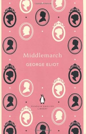 Seller image for Penguin English Library Middlemarch (The Penguin English Library) by Eliot, George [Paperback ] for sale by booksXpress