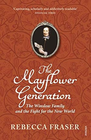 Seller image for The Mayflower Generation: The Winslow Family and the Fight for the New World [Soft Cover ] for sale by booksXpress
