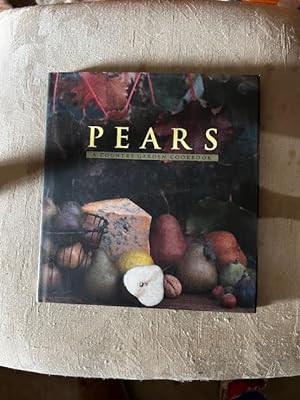 Seller image for Pears: A Country Garden Cookbook for sale by Alicesrestraunt